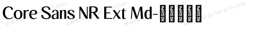 Core Sans NR Ext Md字体转换